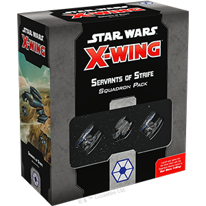 Star Wars: X-Wing (2nd Ed) - Servants of Strife