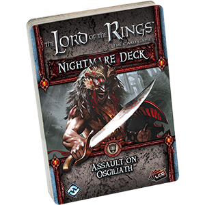 The Lord Of The Rings LCG: Assault on Osgiliath Nightmare Deck