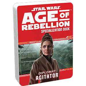 Star Wars RPG: Age of Rebellion - Agitator Specialization Deck