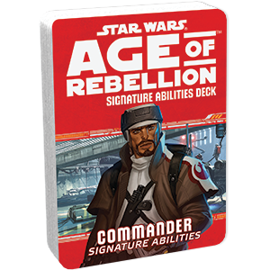 Star Wars RPG: Age of Rebellion - Commander Signature Abilities