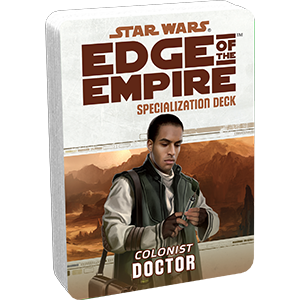 Star Wars RPG: Edge of the Empire - Doctor Specialization Deck