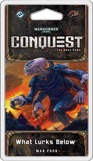 Warhammer 40,000: Conquest LCG - What Lurks Below